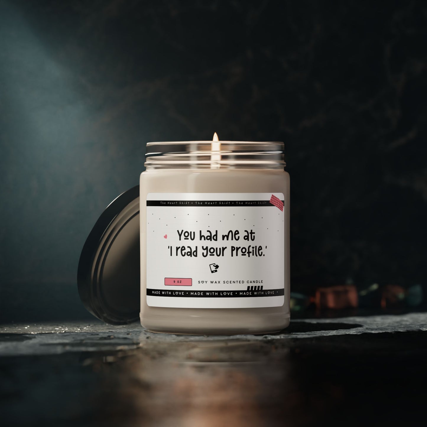 You had me at 'I read your profile' - Scented Soy Candle - Funny Gift for Boyfriend or Girlfriend